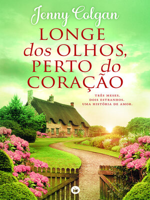 cover image of Longe dos Olhos, Perto do Coração